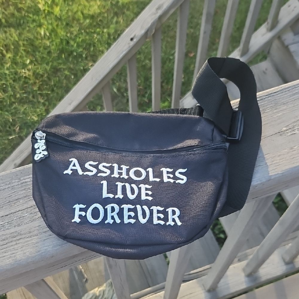 Assholes Live Forever Fanny Pack Waist Bag Black Embroidered